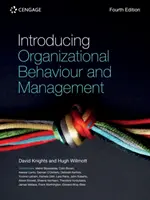 Introducing Organizational Behaviour and Management (Willmott Hugh (Cardiff Business School Cardiff University))