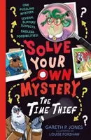 Oldd meg a saját rejtélyedet! Az időtolvaj - Solve Your Own Mystery: The Time Thief