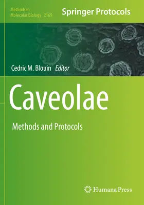 Caveolae: Módszerek és protokollok - Caveolae: Methods and Protocols