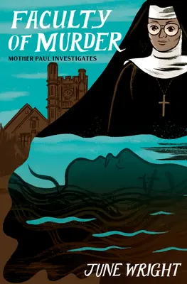 A gyilkosság tanári kara: Paul anya nyomoz - Faculty of Murder: Mother Paul Investigates