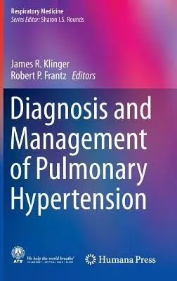 A pulmonális hipertónia diagnózisa és kezelése - Diagnosis and Management of Pulmonary Hypertension