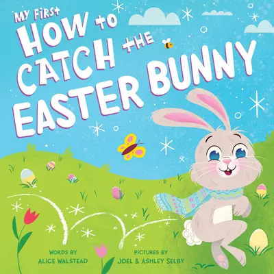 Az első Hogyan kapjuk el a húsvéti nyuszit? - My First How to Catch the Easter Bunny