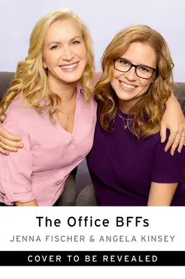 Az irodai pajtások: Mesék az irodáról két legjobb barátomtól, akik ott voltak - The Office Bffs: Tales of the Office from Two Best Friends Who Were There