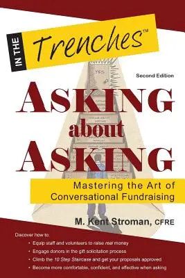 Kérdezés a kérdezésről: A beszélgetéses adománygyűjtés művészetének elsajátítása - Asking about Asking: Mastering the Art of Conversational Fundraising