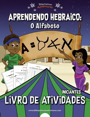 Aprendendo Hebraico: O Alfabeto: Livro de atividades para iniciantes