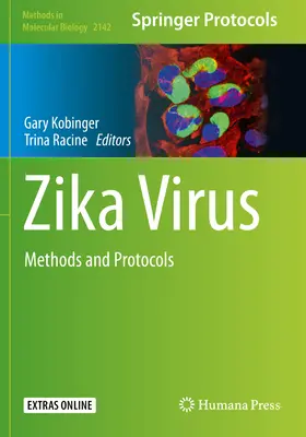 Zika vírus: Módszerek és protokollok - Zika Virus: Methods and Protocols