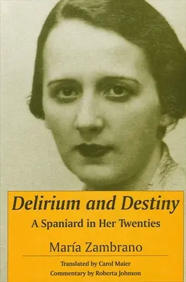 Delirium a osud - Delirium and Destiny