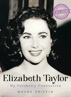 Elizabeth Taylor: Taylor Taylor: Az én hírességem - Elizabeth Taylor: My Celebrity Connection