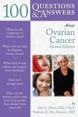 100 kérdés és válasz a petefészekrákról - 100 Questions & Answers about Ovarian Cancer