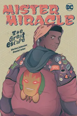 Mister Miracle: A nagy menekülés - Mister Miracle: The Great Escape