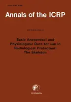 ICRP 70. kiadvány - A sugárvédelemben felhasználható anatómiai és élettani alapadatok: A csontváz - ICRP Publication 70 - Basic Anatomical & Physiological Data for use in Radiological Protection: The Skeleton