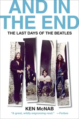 És a végén: A Beatles utolsó napjai - And in the End: The Last Days of the Beatles