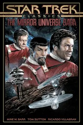 Star Trek klasszikusok: The Mirror Universe Saga - Star Trek Classics: The Mirror Universe Saga