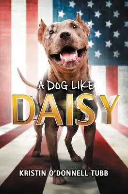 Egy kutya, mint Daisy - A Dog Like Daisy