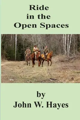 Lovaglás a nyílt terepen - Ride in the Open Spaces