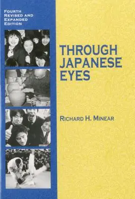 Japán szemmel, 4. kiadás - Through Japanese Eyes, 4th Edition