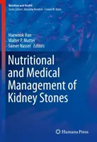 A vesekövek táplálkozási és orvosi kezelése - Nutritional and Medical Management of Kidney Stones