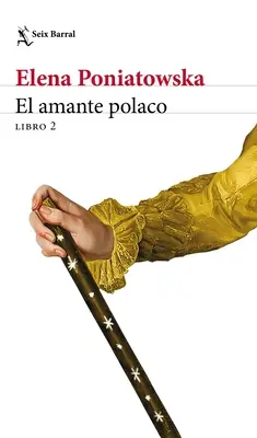 El Amante Polaco, Libro 2. - El Amante Polaco, Libro 2