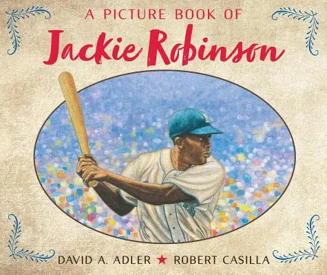 Jackie Robinson képeskönyve - A Picture Book of Jackie Robinson