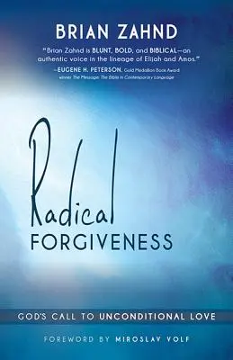 Radikális megbocsátás - Radical Forgiveness