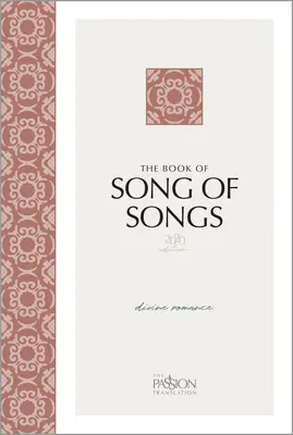 Az Énekek éneke könyve (2020-as kiadás): Isteni romantika - The Book of Song of Songs (2020 Edition): Divine Romance