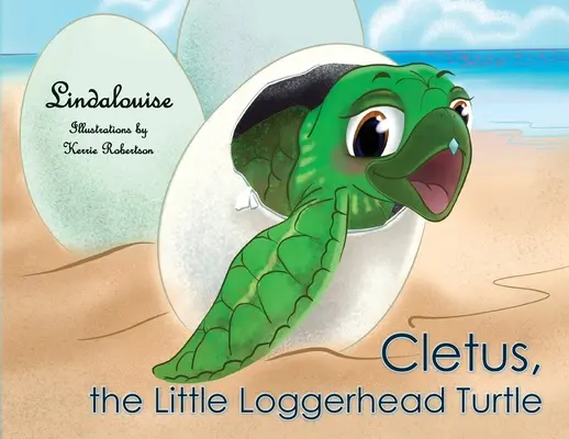 Cletus, a kis rönkfejű teknős: A kezdődő kaland - Cletus, the Little Loggerhead Turtle: The Beginning Adventure