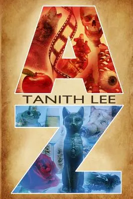 Tanith Lee A-tól Z-ig - Tanith Lee A to Z