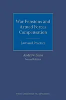 Háborús nyugdíjak és a fegyveres erők kárpótlása: Jog és gyakorlat - War Pensions and Armed Forces Compensation: Law and Practice