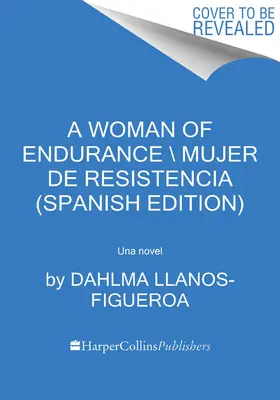 A kitartás asszonya, a \ Indmita (Spanish Edition) - Woman of Endurance, a \ Indmita (Spanish Edition)