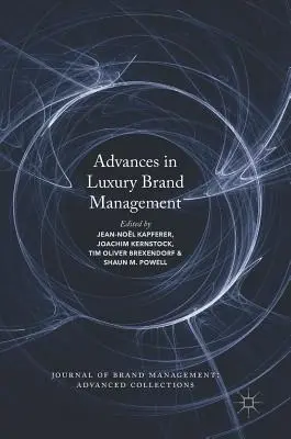 Előrelépések a luxusmárkák menedzsmentjében - Advances in Luxury Brand Management