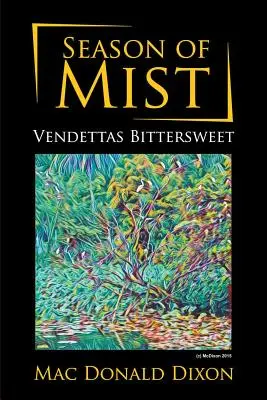 A köd évszaka: Vendettas Bittersweet - Season of Mist: Vendettas Bittersweet