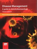 Betegségkezelés: A Guide to Clinical Pharmacology - Disease Management: A Guide to Clinical Pharmacology