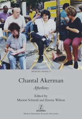 Chantal Akerman: Utóélet - Chantal Akerman: Afterlives