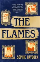 Lángok - A négy múzsáról és a Bécset sokkoló művészről szóló izgalmas történelmi debütálás - Flames - The electrifying historical debut about four muses and the artist who shocked Vienna