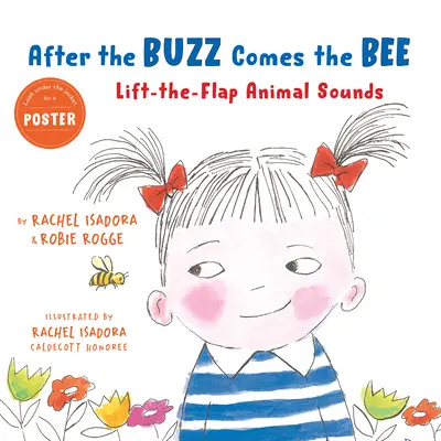 A zümmögés után jön a méh: Emeld fel a lapot Állati hangok - After the Buzz Comes the Bee: Lift-The-Flap Animal Sounds