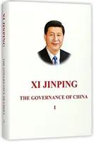 Xi Jinping: Jin Xiang: Kína kormányzása - Xi Jinping: The Governance of China