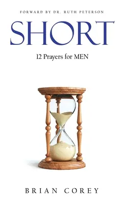 Short: 12 ima férfiaknak - Short: 12 Prayers for Men