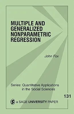 Többszörös és általánosított nemparametrikus regresszió - Multiple and Generalized Nonparametric Regression