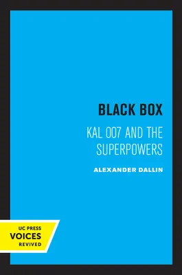 Černá skříňka: Kal 007 a velmoci - Black Box: Kal 007 and the Superpowers