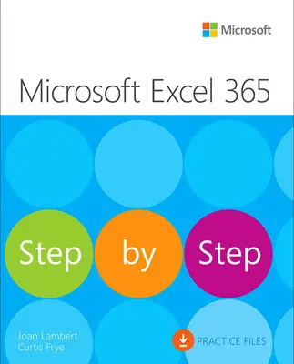 Microsoft Excel lépésről lépésre (Office 2021 és Microsoft 365) - Microsoft Excel Step by Step (Office 2021 and Microsoft 365)