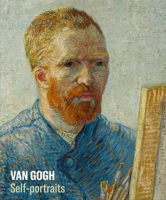 Van Gogh. Önarcképek - Van Gogh. Self-Portraits