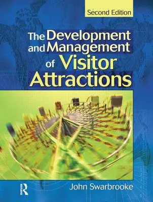 Látványosságok fejlesztése és menedzselése - Development and Management of Visitor Attractions