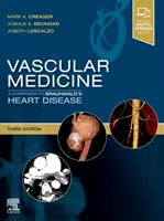 Érgyógyászat: Braunwald szívbetegségei: A Companion to Braunwald's Heart Disease (Társ a Braunwald-féle szívbetegséghez) - Vascular Medicine: A Companion to Braunwald's Heart Disease