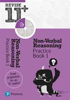 Pearson REVISE 11+ Nonverbal Reasoning Practice Book 1 - az otthoni tanuláshoz, a 2022-es és 2023-as felmérésekhez és vizsgákhoz. - Pearson REVISE 11+ Non-Verbal Reasoning Practice Book 1 - for home learning, 2022 and 2023 assessments and exams
