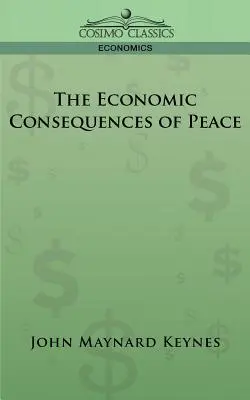 A béke gazdasági következményei - The Economic Consequences of Peace