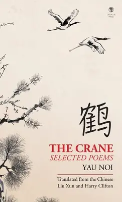 The Crane: Válogatott versek - The Crane: Selected Poems