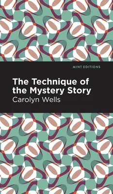 A rejtélyes történet technikája - The Technique of the Mystery Story