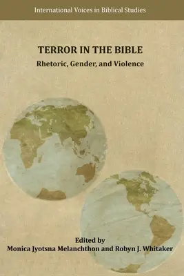 Terror a Bibliában: Retorika, nemek és erőszak - Terror in the Bible: Rhetoric, Gender, and Violence