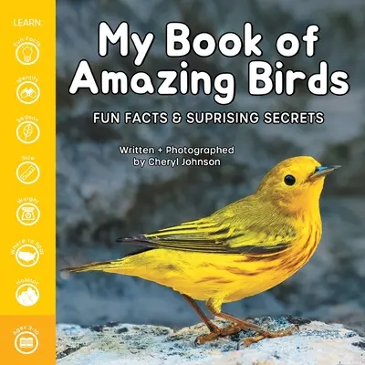 A csodálatos madarak könyve: Fun Facts & Surprising Secrets - My Book of Amazing Birds: Fun Facts & Surprising Secrets