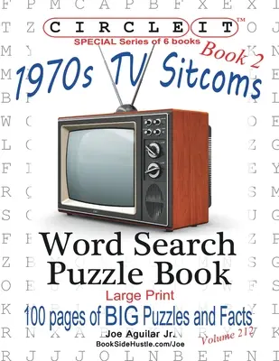 Circle It, 1970-es évek Sitcoms Tények, 2. könyv, Szókereső, Puzzle Book - Circle It, 1970s Sitcoms Facts, Book 2, Word Search, Puzzle Book